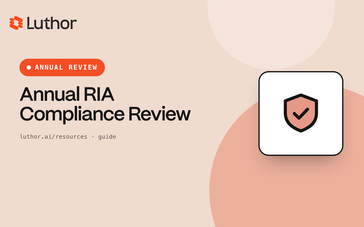 Complete Guide to Conducting Your 2025 Annual RIA Compliance Review ...