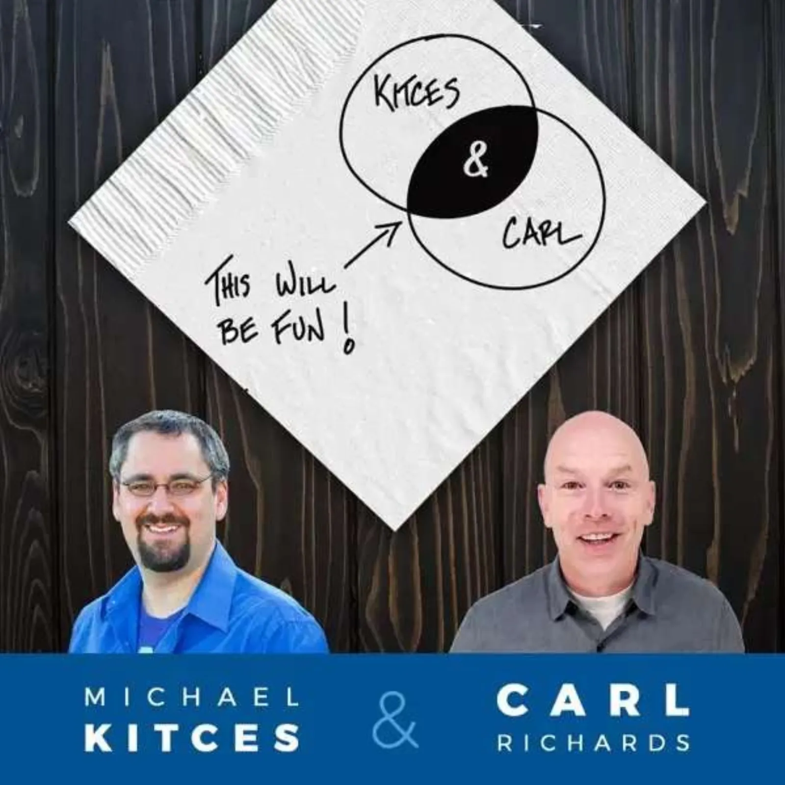 Kitces and Carl podcast cover showing Michael Kitces and Carl Richards with a napkin Venn diagram